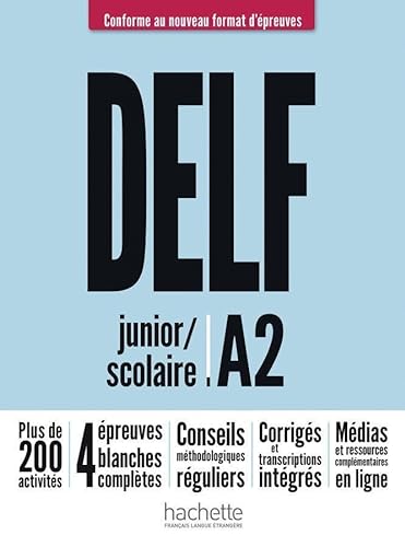 DELF junior / scolaire A2 – Conforme au nouveau format d’épreuves: Livre de l’élève + Médias en ligne (DELF Scolaire – Conforme au nouveau format d'épreuves)
